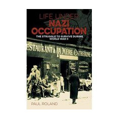 Life under Nazi Occupation
