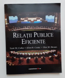 Relatii Publice Eficiente &ndash; Scott M. Cutlip, Allen Center, Glen Broom (NECITITA)