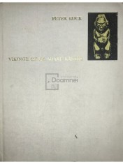 Peter Buck - Vikingii de la soare rasare (Editia: 1969) foto