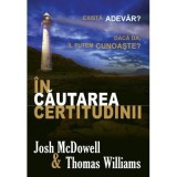 In cautarea certitudinii - Josh McDowell