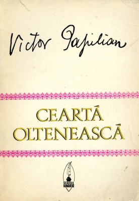 Cearta olteneasca - Victor Papilian foto