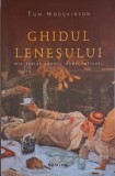 Ghidul Leneșului: Tratat pentru Leneși Rafinați - Tom Hodgkinson, Psihologie, Dezvoltare Personală