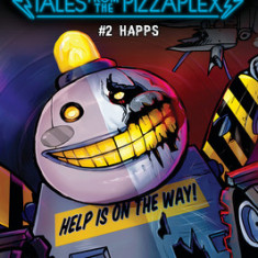 Happs: An Afk Book (Five Nights at Freddy's: Tales from the Pizzaplex #2))