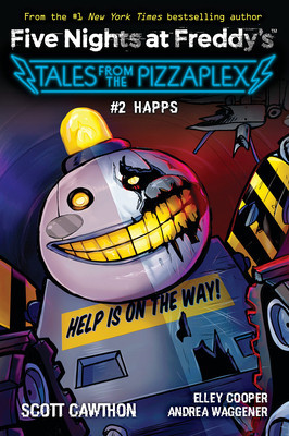 Happs: An Afk Book (Five Nights at Freddy&amp;#039;s: Tales from the Pizzaplex #2)) foto
