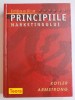 PRINCIPIILE MARKETINGULUI de KOTLER ARMSTRONG EDITIA A III A , 2004 * EDITIE CARTONATA * DEFECT COTOR