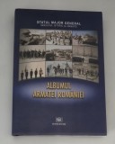 Statul Major General Albumul Armatei Romane Album omagial tiraj limitat