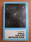 T. A. Aghekian - Stele, galaxii, metagalaxia