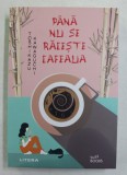 PANA NU SE RACESTE CAFEAUA de TOSHIKAZU KAWAGUCHI , 2021