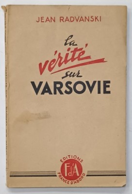LE VERITE SUR VARSOVIE par JEAN RADVANSKI , 1945 foto