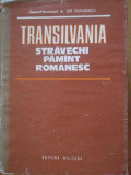 Transilvania. Stravechi Pamint Romanesc - Ilie Ceausescu ,301745, Militara