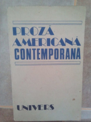 Octavian Roske - Proza Americana contemporana (1989) foto