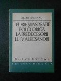 AL. BISTRITIANU - TEORIE SI INSPIRATIE FOLCLORICA LA PREDECESORII LUI ALECSANRI