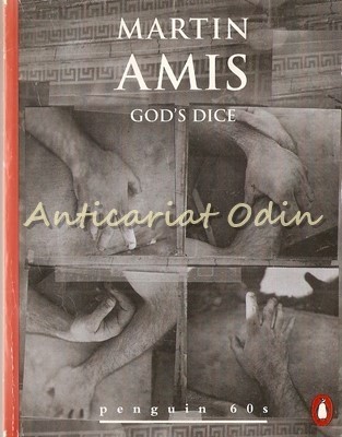 God&amp;#039;s Dice - Martin Amis foto