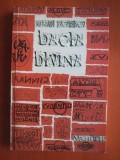 Adrian Bucurescu - Dacia divina (Arhetip, 2004, 260 pag.) daci dacii Zamolxe religia limba rituri traditie dacilor spiritualitate folclor romani RARA
