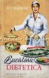 Cumpara ieftin Bucatarie Dietetica, M.S. Marsak, Tehnica, 1961, 155 pagini, Carte de Industrie Alimentara