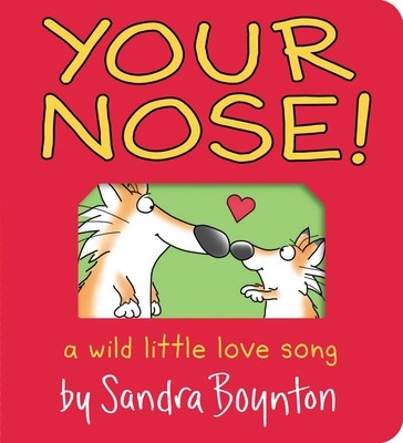 Your Nose!: A Wild Little Love Song foto