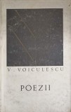 Poezii Vol. 1 - Vasile Voiculescu, Editura Pentru Literatura 1958, Coperta Cartonata, Beletristica