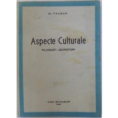 ASPECTE CULTURALE - FILOSOFI - SCRIITORI de GR. TAUSAN , 1943