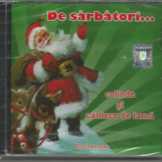 (D) CD sigilat-DE SARBATORI-colinde si cantece de voie buna