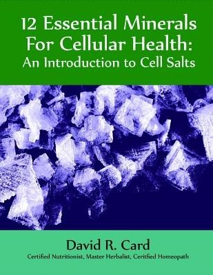 12 Essential Minerals for Cellular Health: An Introduction to Cell Salts foto