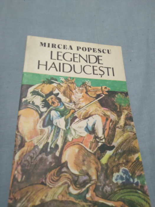 LEGENDE HAIDUCESTI-MIRCEA POPESCU 1984