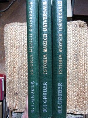 ISTORIA MUZICII UNIVERSALE - R.I. GRUBER 3 VOLUME foto