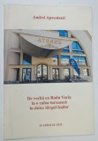 DE VORBA CU RADU VARIA LA O CAFEA TURCEASCA IN DULCE TARGUL IESILOR de ANDREI APREOTESEI , 2020