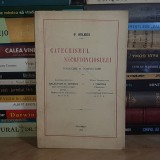 P. NILKES - CATECHISMUL NECREDINCIOSULUI , TRAD. GALACTION D. CORDUN , 1926 #