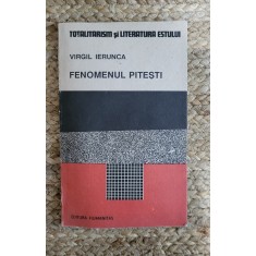 FENOMENUL PITESTI-VIRGIL IERUNCA
