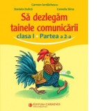 Sa dezlegam tainele comunicarii. Clasa I. Partea a 2-a. ABED2