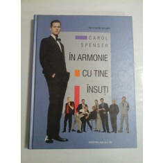 IN ARMONIE CU TINE INSUTI - CAROL SPENSER