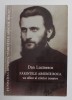 PARINTELE ARSENIE BOCA , UN SFANT AL ZILELOR NOASTRE , EDITIA A II - A de DAN LUCINESCU , 2014
