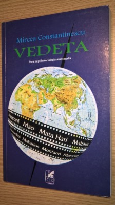 Vedeta - Eseu in psihosociologia multimedia - Mircea Constantinescu (2001) foto