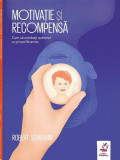 Motivatie si recompensa Paperback brosat Robert Schramm ghid interventie terapeutica autism