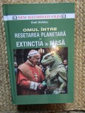 Emil Strainu - Omul intre resetarea planetara si extinctia in masa