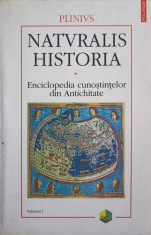 NATURALIS HISTORIA. ENCICLOPEDIA CUNOSTIINTELOR DIN ANTICHITATE VOL.1 COSMOLOGIA. GEOGRAFIA-PLINIUS foto