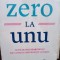 Peter Thiel - De la zero la unu (Editia: 2015)