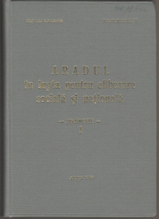 A. Caciora, N. Rosut - Aradul in lupta pentru eliberare sociala (dedicatie)