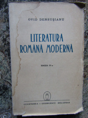 Ovid Densusianu - Literatura Romana Moderna - Ed 1943 foto