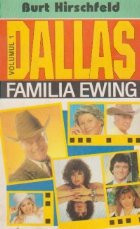 Dallas, Volumul I - Familia Ewing foto