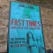 Fast Times and Excellent Adventures - James King