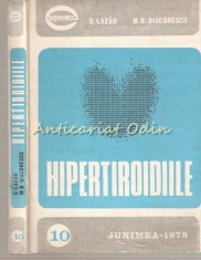 Hipertiroidiile - C. Lazar, M. R. Diaconescu foto