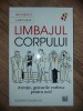 Limbajul corpului. Atentie, gesturile vorbesc pentru noi! - Isabelle Duvernois