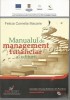 Manual Management Financiar, Felicia Cornelia Macarie, Editura Pro-Edit, Bucuresti, 2013, 239 pagini
