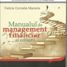 Manualul De Management Financiar Al Editurii - Felicia Cornelia