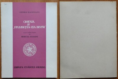 George Racoveanu, Omenia si frumusetea cea dintai, cu un cuvant inainted e Mircea Eliade, Editura Cuvantul, Freising, Germania, 1962, editia 1 foto