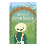 Anne of Green Gables, L.M. Montgomery