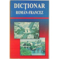 DICTIONAR ROMAN - FRANCEZ de GEORGETA POPESCU SENAS