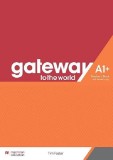 Gateway to the World A1+ Teacher&#039;s Book with Teacher&#039;s App | David Spencer
