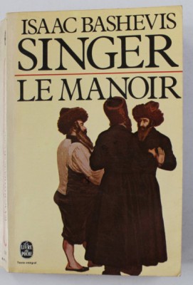 Isaac Bashevis Singer - Le Manoir (in franceza) foto
